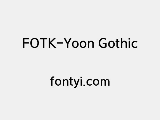 FOTK-Yoon Gothic