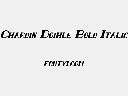 Chardin Doihle Bold Italic