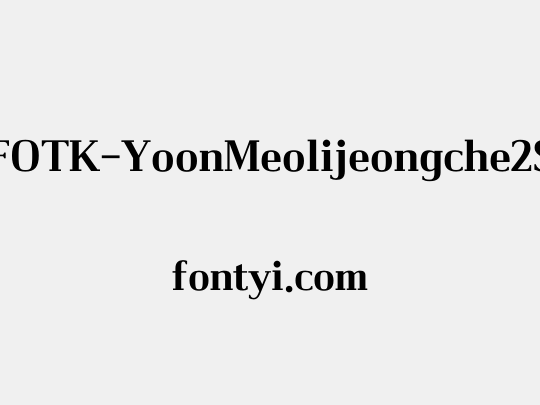 FOTK-YoonMeolijeongche2S