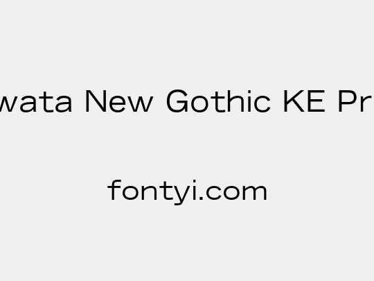 Iwata New Gothic KE Pro