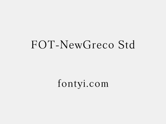 FOT-NewGreco Std