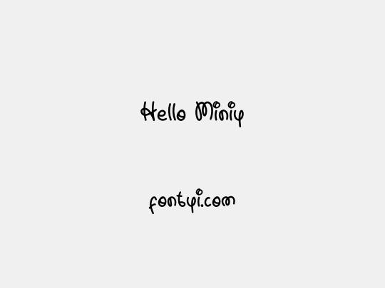 Hello Miniy