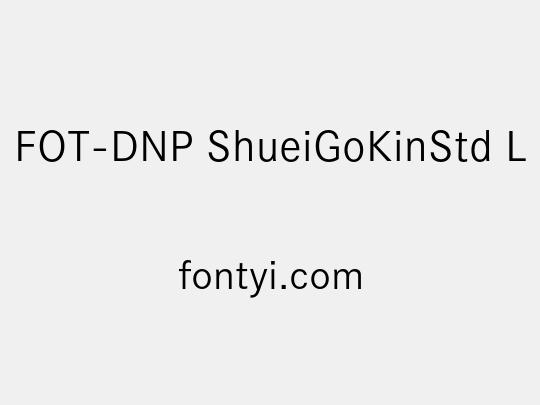 FOT-DNP ShueiGoKinStd L
