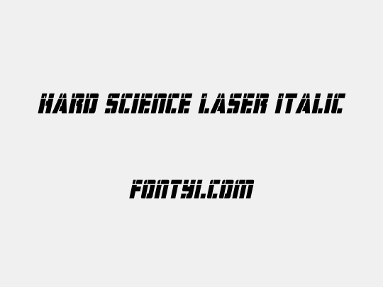 Hard Science Laser Italic