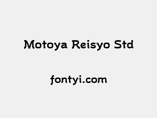 Motoya Reisyo Std