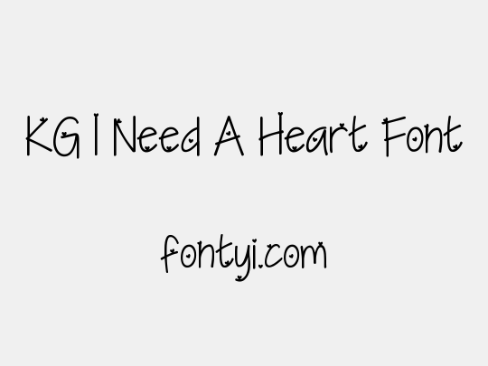 KG I Need A Heart Font