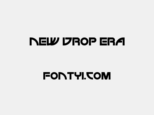 NEW DROP ERA