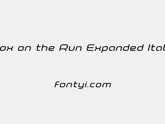 Fox on the Run Expanded Italic