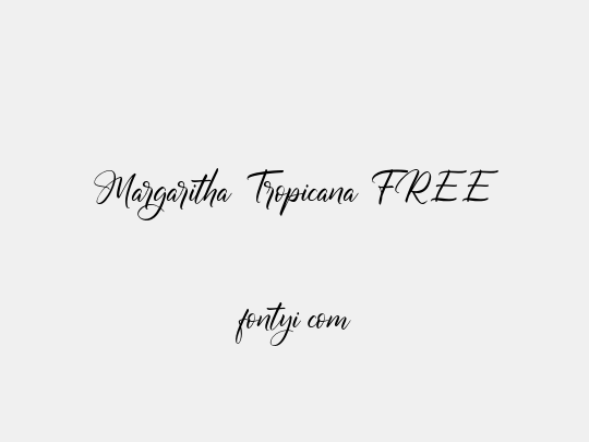 Margaritha Tropicana FREE