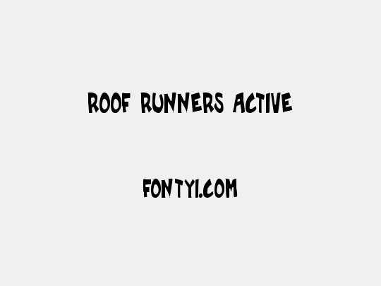 Roof runners active