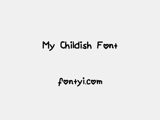 My Childish Font