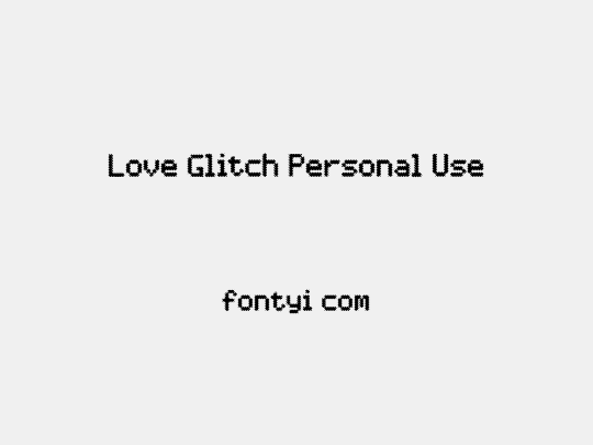 Love Glitch Personal Use