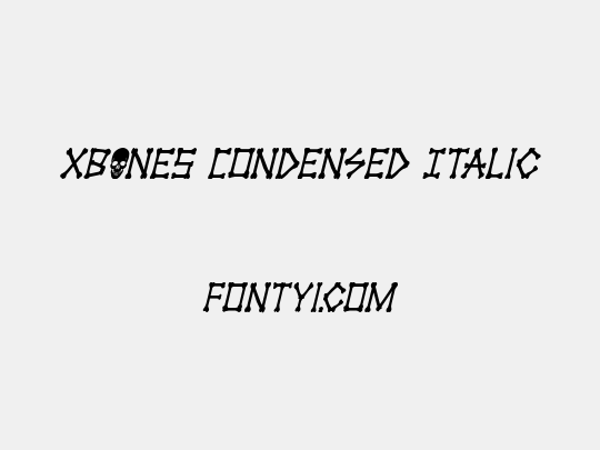 xBONES Condensed Italic