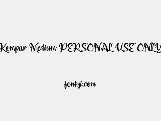 Kompar Medium PERSONAL USE ONLY