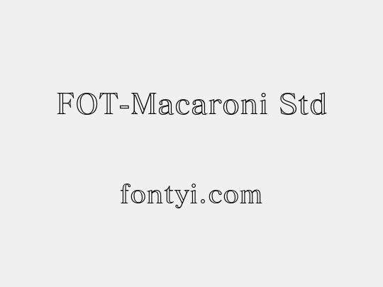 FOT-Macaroni Std