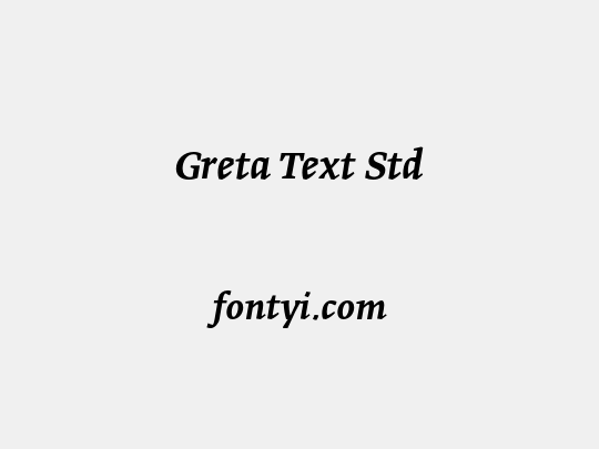 Greta Text Std