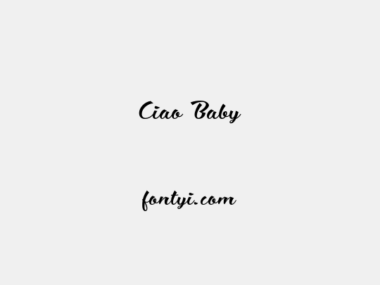 Ciao Baby