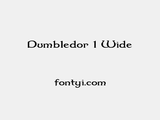 Dumbledor 1 Wide