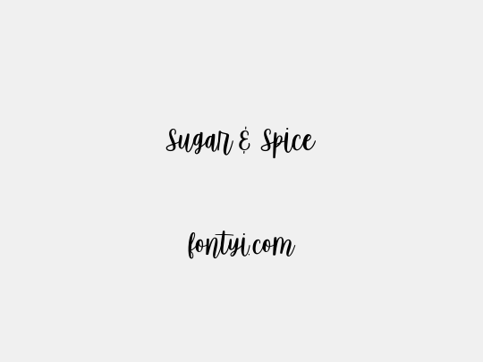 Sugar & Spice