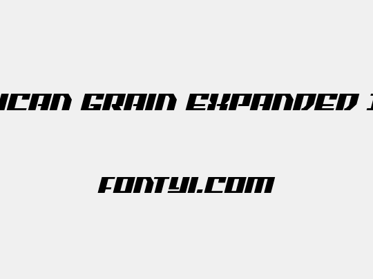 American Grain Expanded Italic