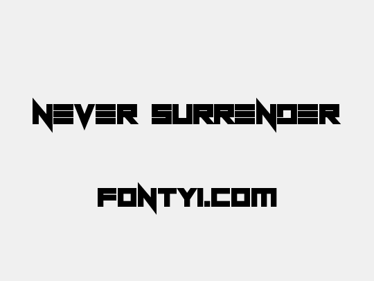 Never Surrender