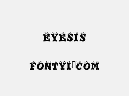 Eyesis