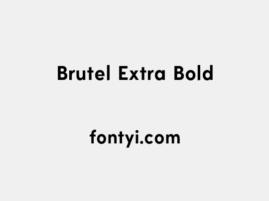 Brutel Extra Bold