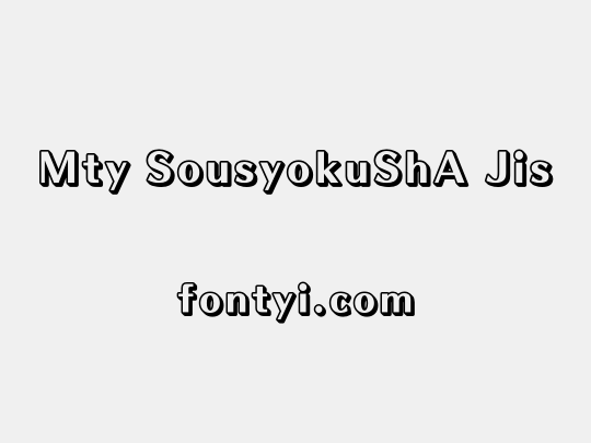 Mty SousyokuShA Jis