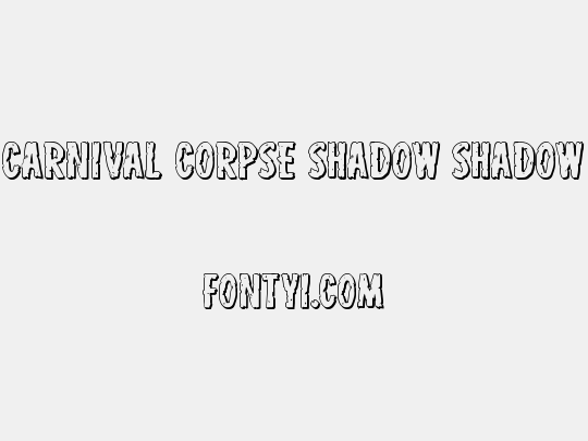 Carnival Corpse Shadow Shadow