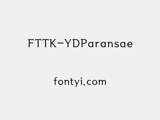 FTTK-YDParansae