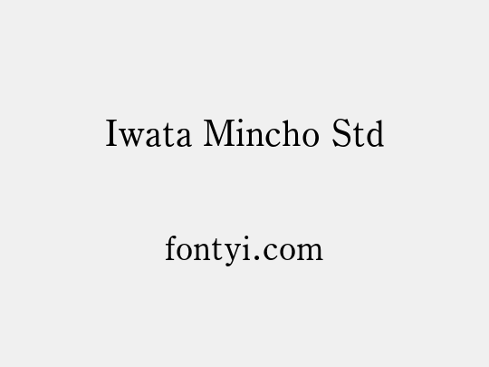 Iwata Mincho Std