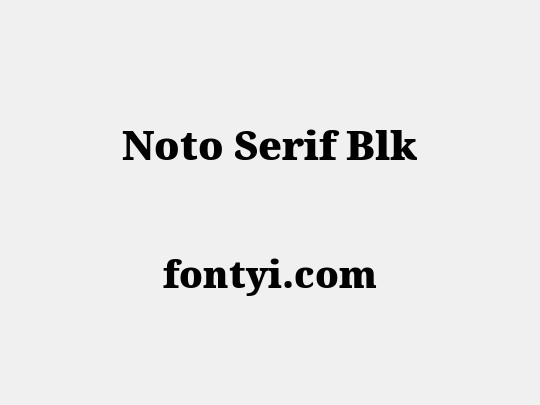 Noto Serif Blk