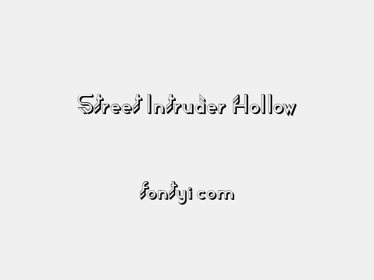 Street Intruder Hollow