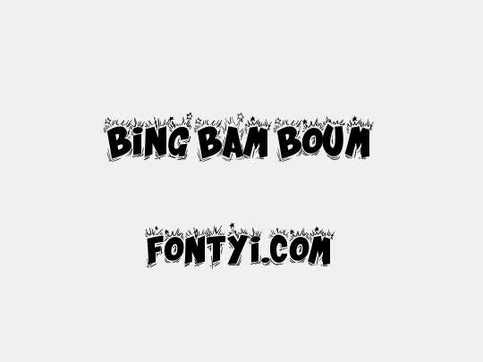 Bing Bam Boum