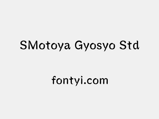 SMotoya Gyosyo Std