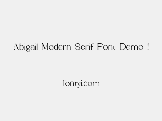 Abigail Modern Serif Font Demo !