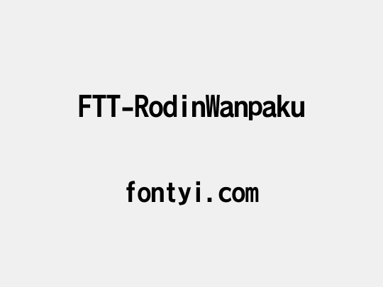 FTT-RodinWanpaku