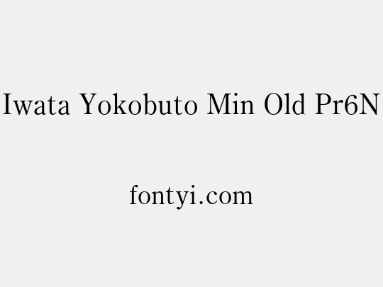 Iwata Yokobuto Min Old Pr6N