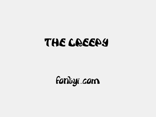 THE CREEPY 