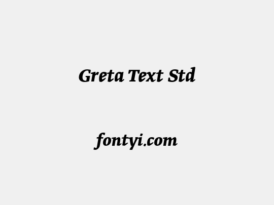 Greta Text Std