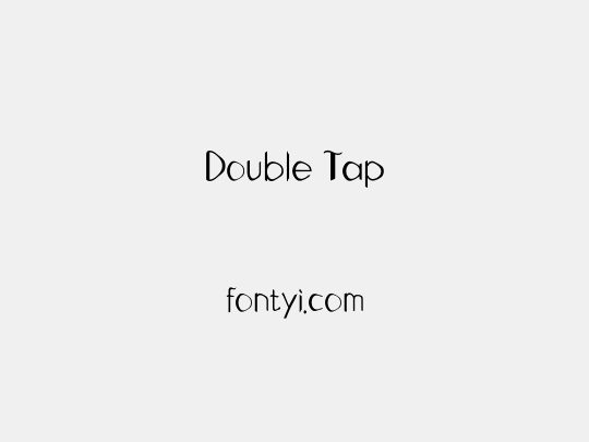 Double Tap - 字易网