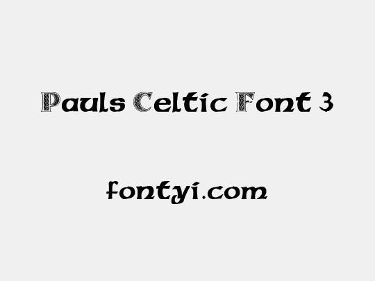 Pauls Celtic Font 3