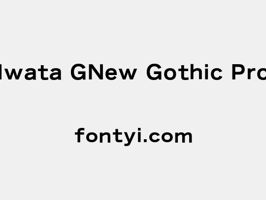 Iwata GNew Gothic Pro