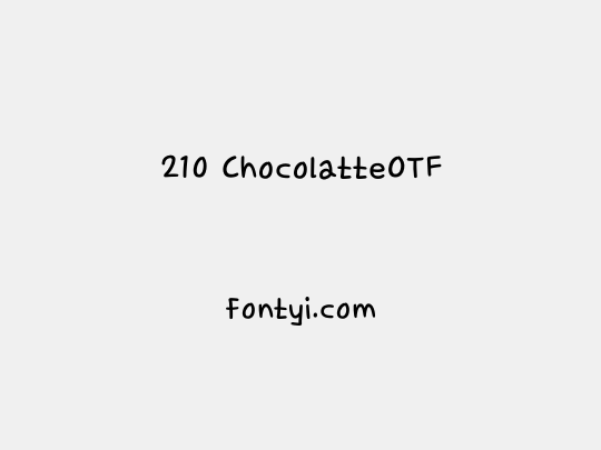 210 ChocolatteOTF