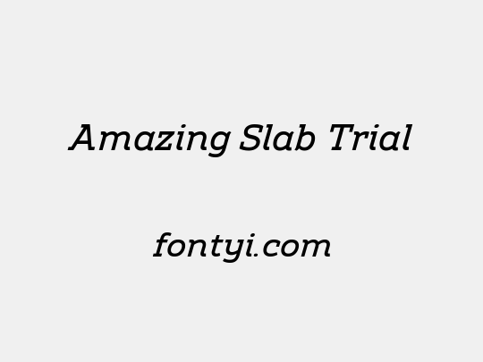 Amazing Slab Trial