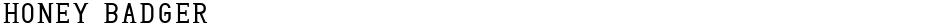Honey BadgerDemo