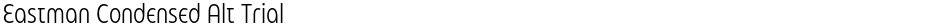 Eastman Condensed Alt TrialDemo
