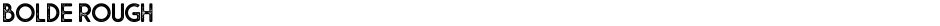 Bolde RoughDemo