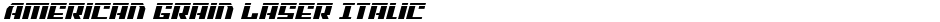 American Grain Laser ItalicDemo