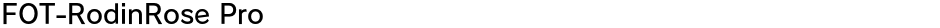 FOT-RodinRose ProDemo